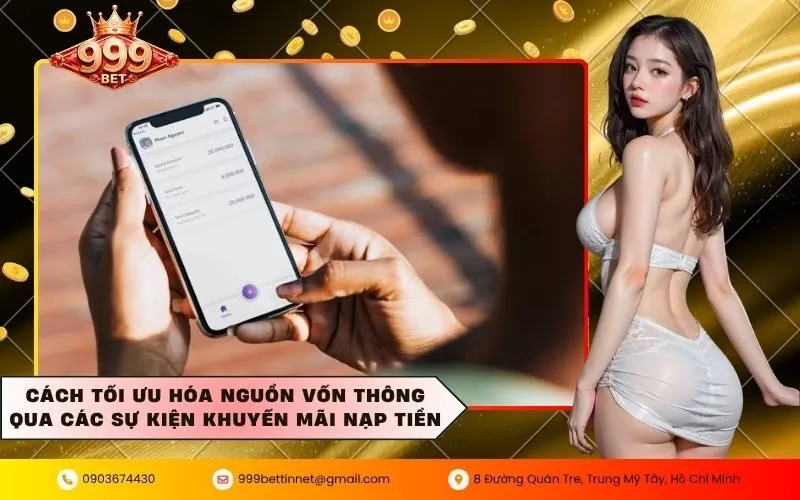 Cách tối ưu hóa nguồn vốn thông qua các sự kiện khuyến mãi nạp tiền