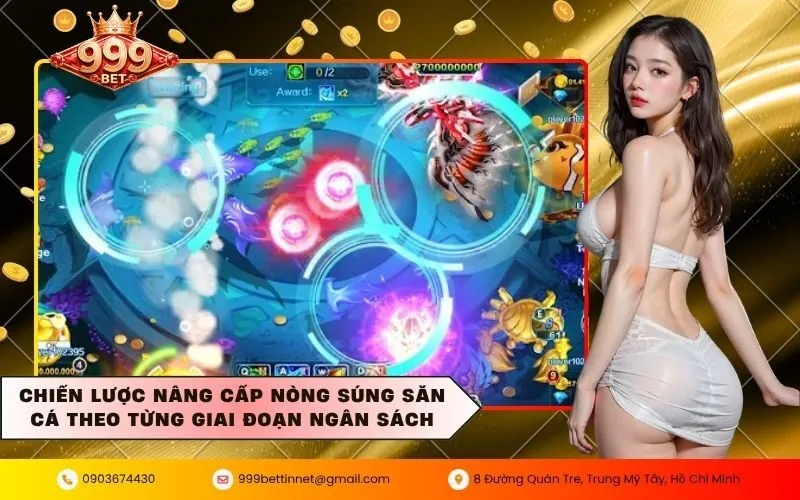 Chiến lược nâng cấp nòng súng săn cá theo từng giai đoạn ngân sách