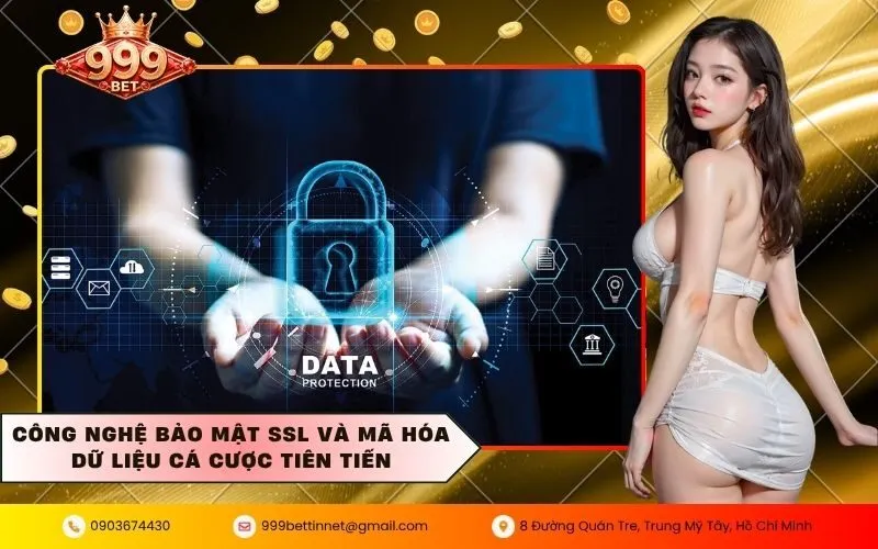 Công nghệ bảo mật SSL và mã hóa dữ liệu cá cược tiên tiến