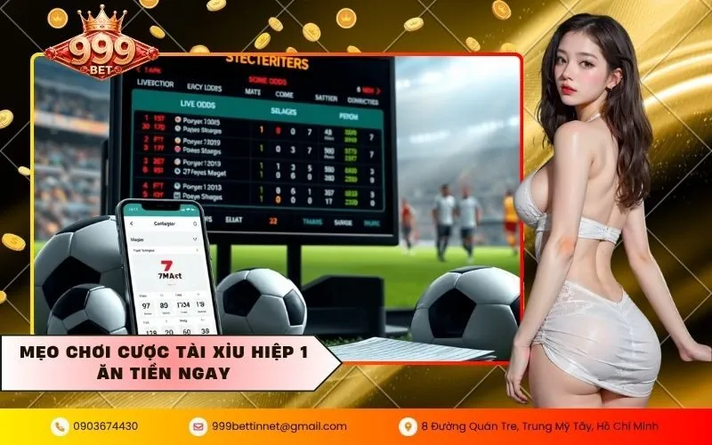 Cược tài xỉu hiệp 1