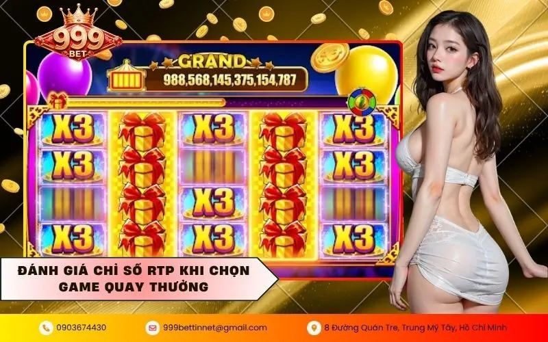 Đánh giá chỉ số RTP khi chọn game quay thưởng