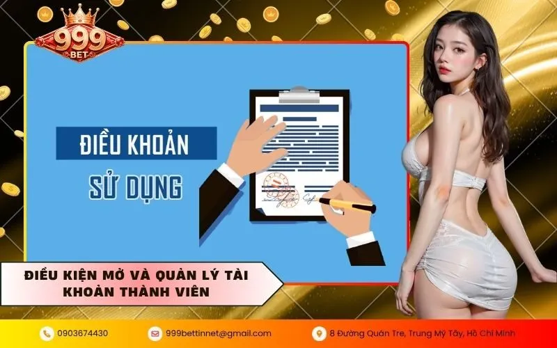 Điều kiện mở và quản lý tài khoản thành viên