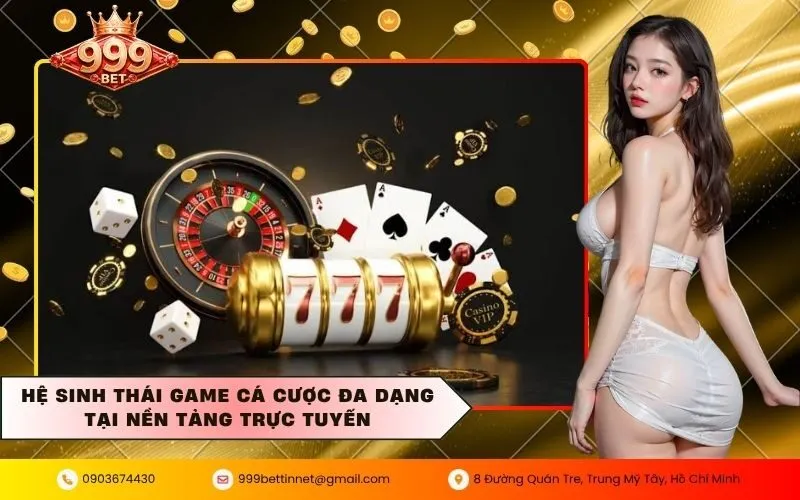 Hệ Sinh Thái Game Cá Cược Đa Dạng Tại Nền Tảng Trực Tuyến