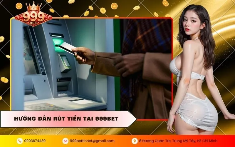 Rút Tiền Tại 999BET