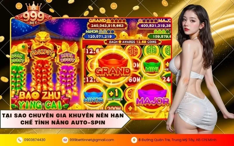 Tại sao chuyên gia khuyên nên hạn chế tính năng Auto-spin